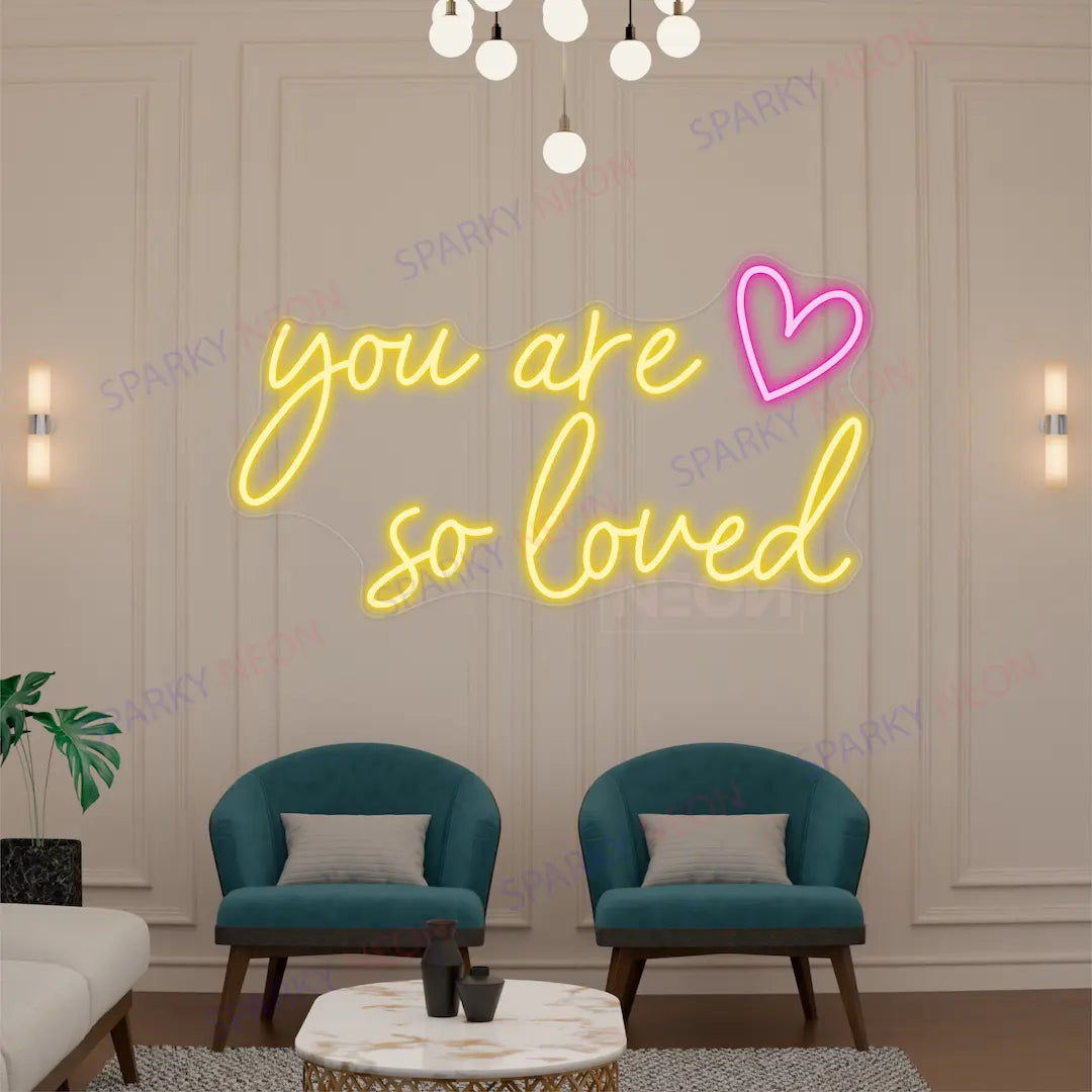 You Are So Loved Neon Sign Word Led Light