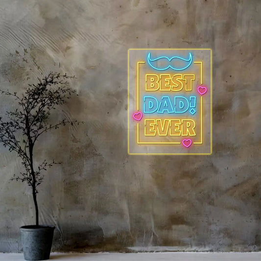 Best Dad Ever Multicolor Neon Sign